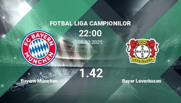 Bayern Munich vs Bayer Leverkusen, paris Ponturi fotba …