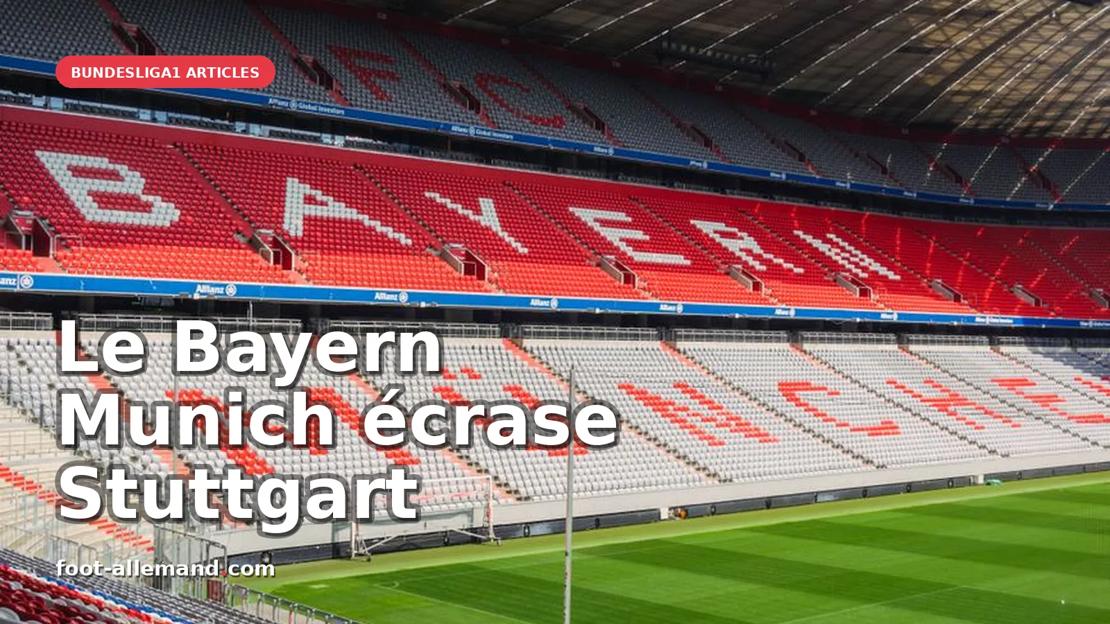 Bayern Munich écrase Stuttgart 5-1 à l'ouverture de la Bundesliga 2026-27