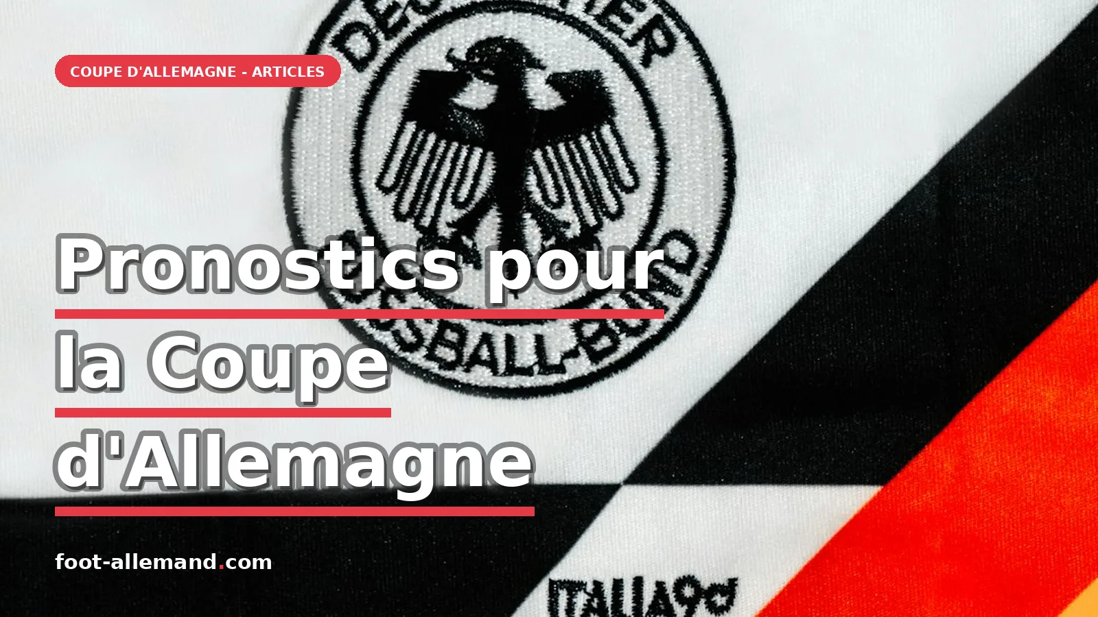Pronostics Coupe d'Allemagne : Bayern Munich, Fribourg et Schalke en vue